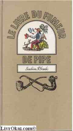 Le livre du fumeur de pipe