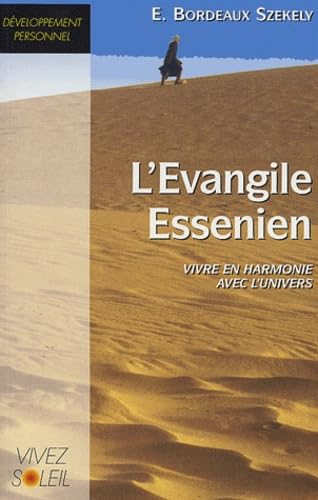 Couverture de L'Evangile essenien : Vivre en harmonie avec l'univers