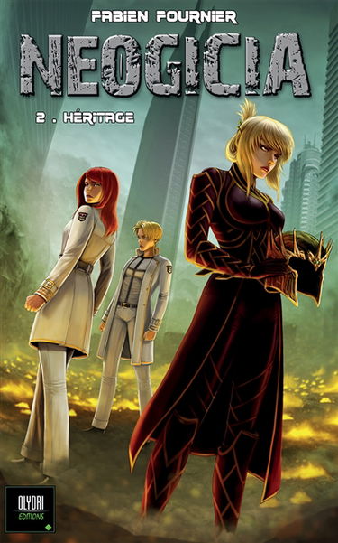 Néogicia. Vol. 2. Héritage