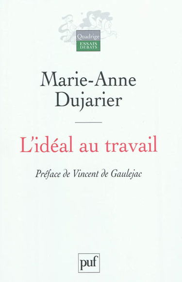 L'idéal au travail