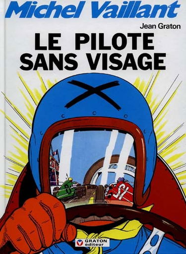 Michel Vaillant. Vol. 2. Le pilote sans visage
