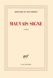 Mauvais signe