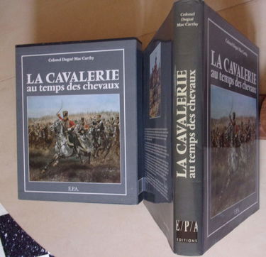 La Cavalerie au temps des chevaux