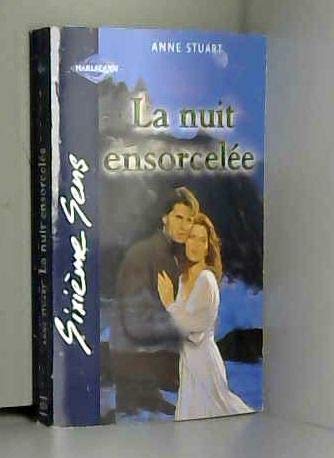 LA NUIT ENSORCELEE