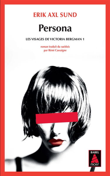 Les visages de Victoria Bergman. Vol. 1. Persona
