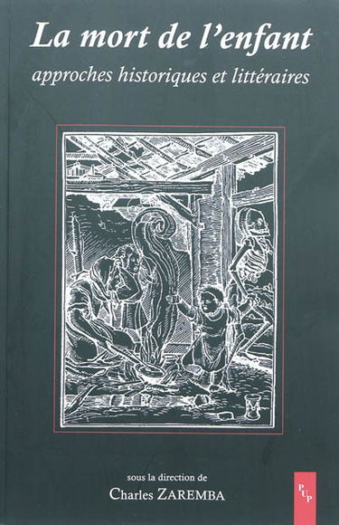 La mort de l'enfant : approches historiques et littéraires