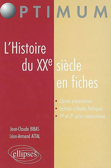 L'histoire du XXe siècle en fiches