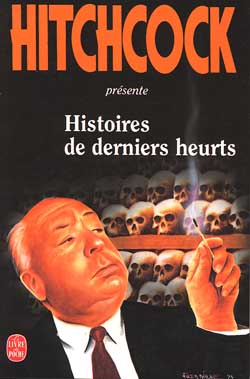 Histoires de derniers heurts