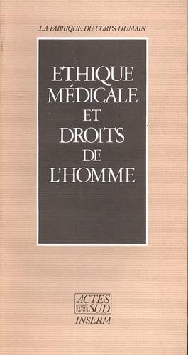 Ethique médicale et droits de l'homme