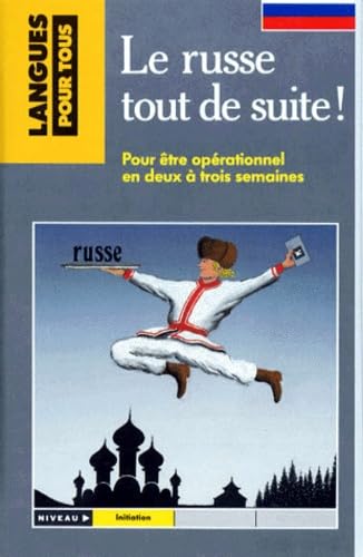 Le Russe tout de suite ! Livre et cassette