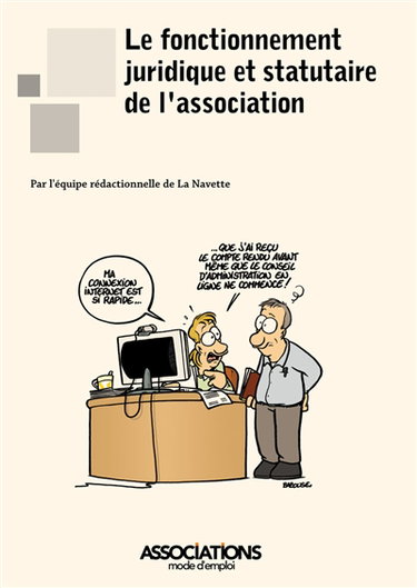 Le fonctionnement juridique et statutaire de l'association