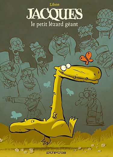 Jacques, le petit lézard géant. Vol. 1
