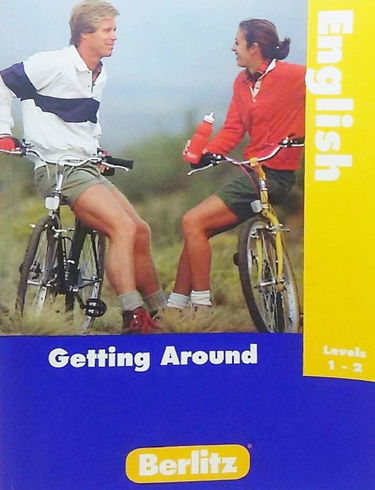 GETTING AROUND LEVELS 1 - 2 ENGLISH BERLITZ
