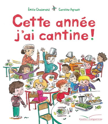 Cette année j'ai cantine !