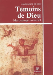 Témoins de Dieu : martyrologe universel