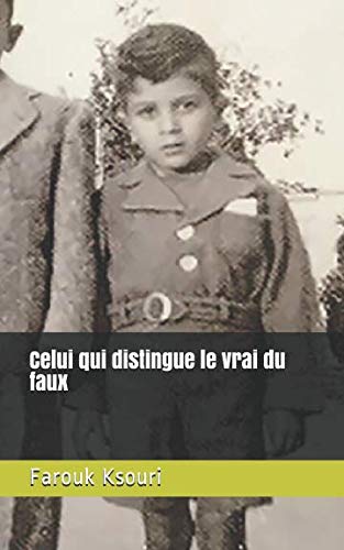 Celui qui distingue le vrai du faux