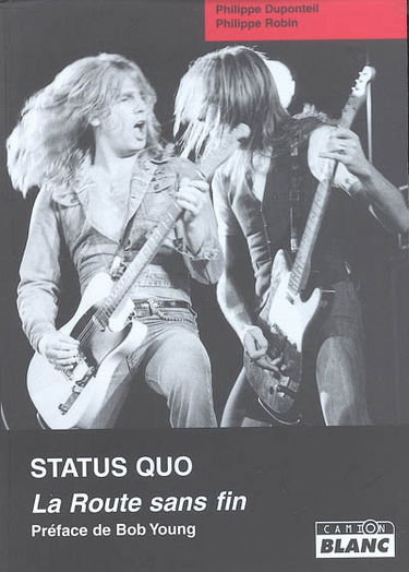 Status quo : la route sans fin