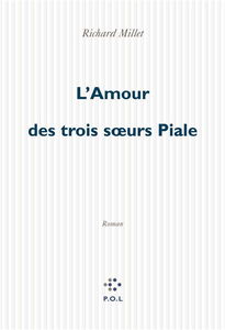 L'amour des trois soeurs Piale