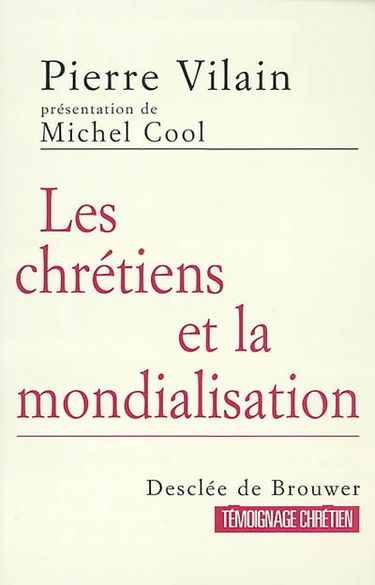 Les chrétiens et la mondialisation