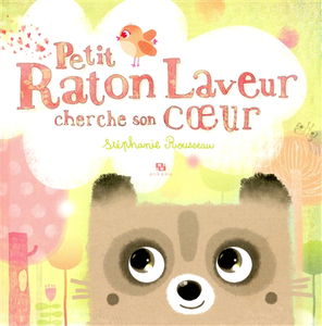 Petit raton laveur cherche son coeur