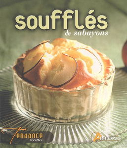 Soufflés et sabayons