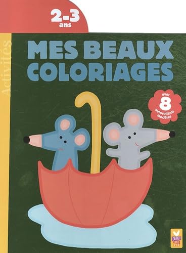 Mes beaux coloriages: 2-3 ans