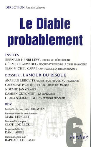 Diable probablement (Le), n° 6. L'amour du risque