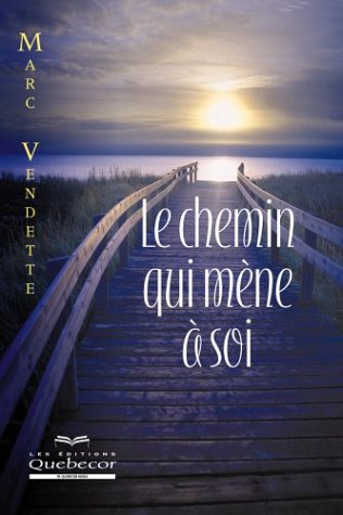 Le chemin qui mène à soi