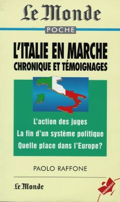 L'Italie en marche : chronique et témoignages