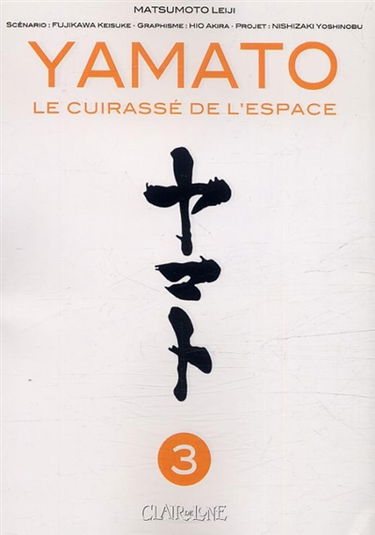 Yamato : le cuirassé de l'espace. Vol. 3