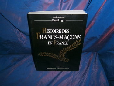 Histoire Des Francs-Macons En France