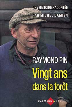 Vingt ans dans la forêt