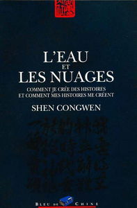 L'eau et les nuages : comment je crée des histoires et comment mes histoires me créent