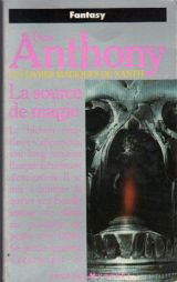 Les livres magiques de Xanth. Vol. 2. La source de magie