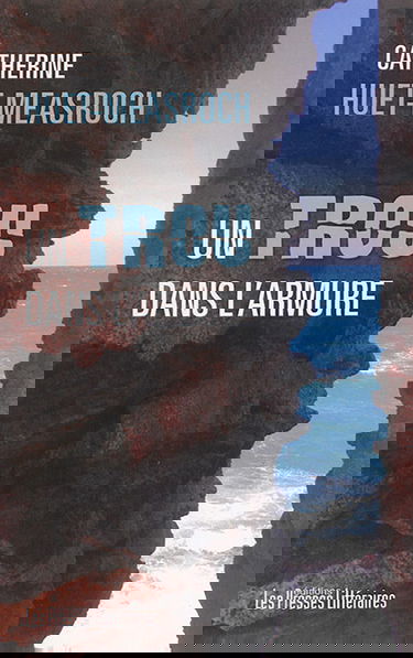 Un trou dans l'armure