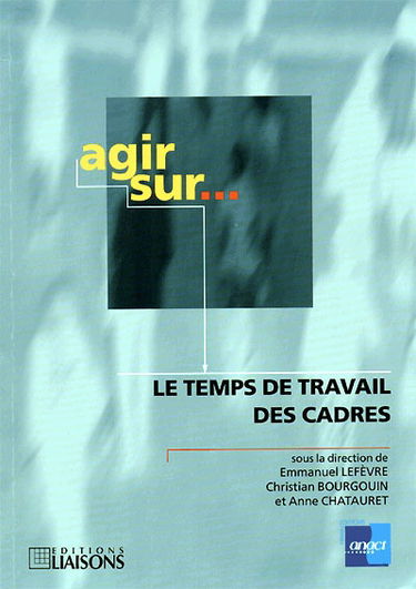 Le temps de travail des cadres