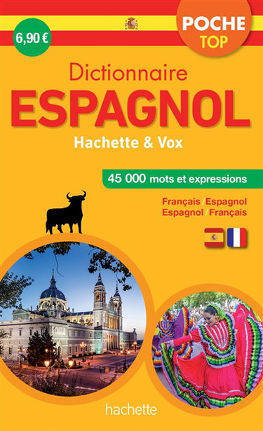 Couverture de Dictionnaire de poche top Hachette & Vox : français-espagnol, espagnol-français : 45.000 mots et expressions par Collectif