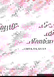 Le Souffle du Bonheur