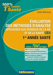 Evaluation des méthodes d'analyse appliquées aux sciences de la vie et de la santé L1 santé : cours, exercices, QCM et annales corrigés
