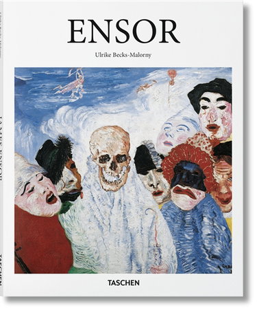 Couverture de James Ensor : 1860-1949 : les masques, la mer et la mort