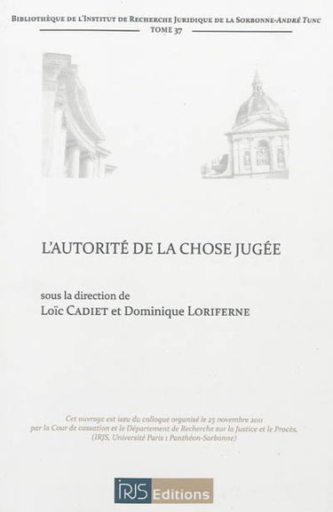 L'autorité de la chose jugée