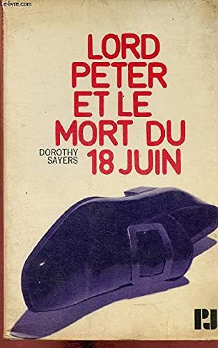 Couverture de Lord Peter et le mort du 18 juin