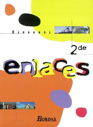 Enlaces, espagnol 2de