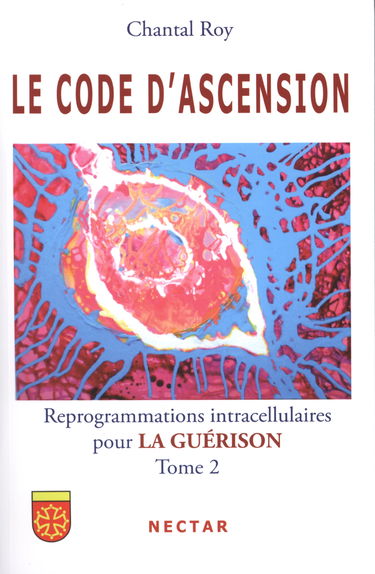 Reprogrammations intracellulaires pour la guérison 2