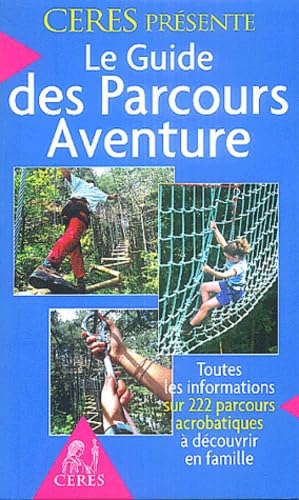 Le Guide des Parcours Aventure