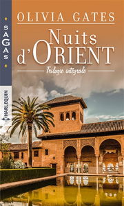 Nuits d'Orient : trilogie intégrale
