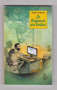 Le seigneur des destins