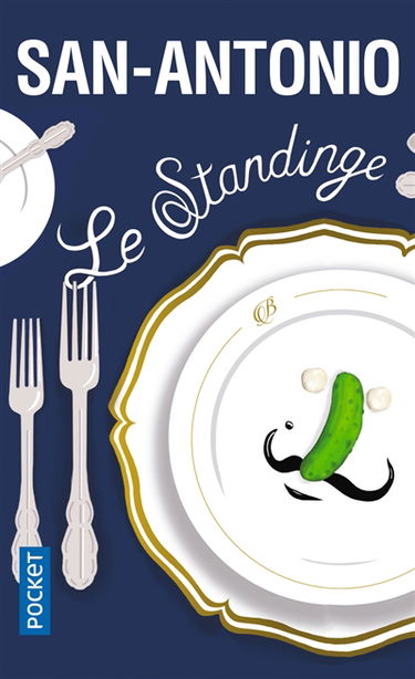 Le standinge, le savoir-vivre selon Bérurier