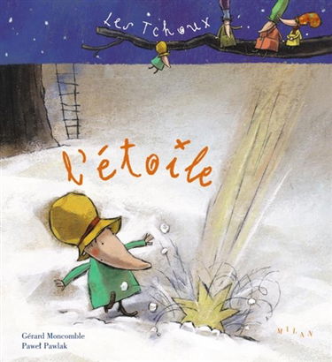 Les Tchoux et l'étoile