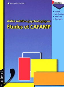 Aides médico-psychologiques.: Etudes et CAFAMP